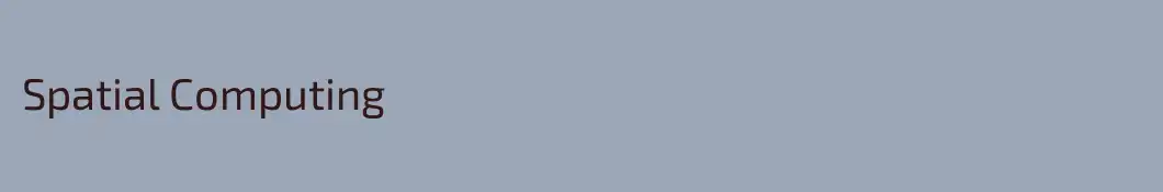 Spatial Computing